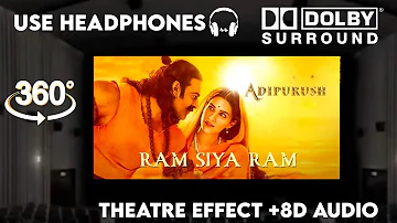Ram Siya Ram( Hindi ) Theatre effect Dolby Surround Sound and 8D Audio | Adipurush | Prabhas