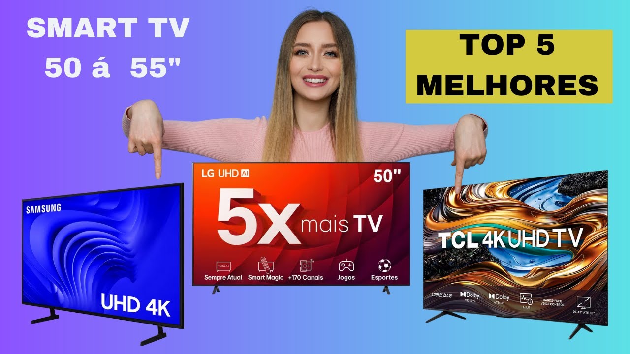 Top 5 Melhores Smart TV'S de 50 á 55" 2024 - YouTube