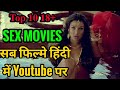 Top 10 Best 18+ Hindi Sex Movies | Top 10 Best 18+ Adult Hindi Movies | Hindi Porn Movies