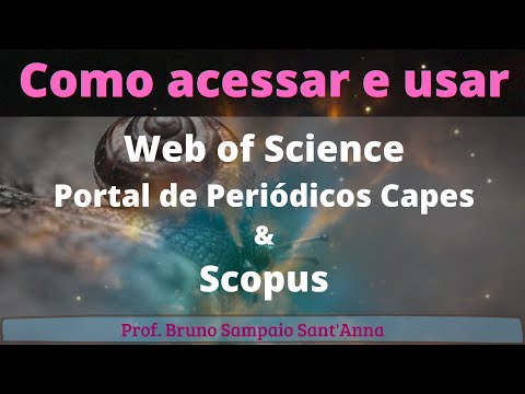 ?Como usar e acessar Web of Science, Scopus e Portal de Periódicos Capes