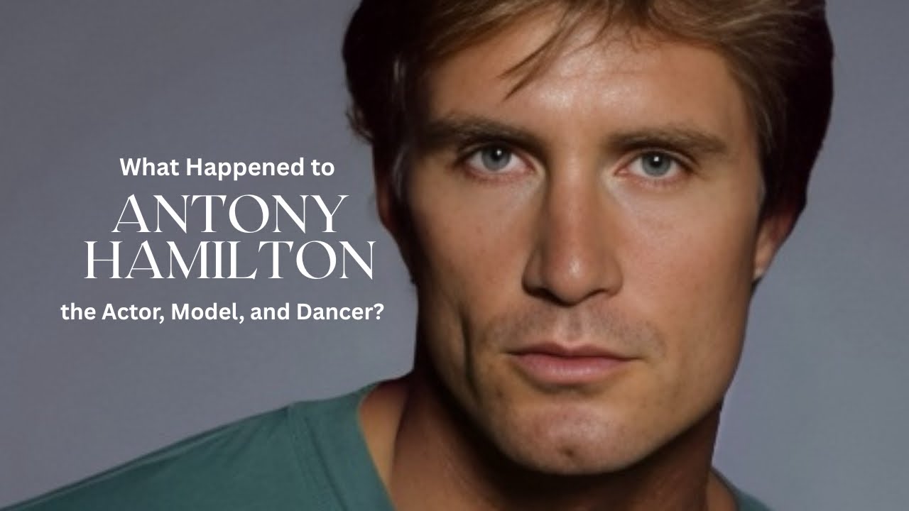 What Happened to Antony Hamilton, the Actor, Model, and Dancer?