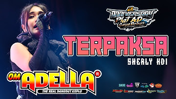 TERPAKSA VOC SHERLI KDI || OM ADELLA | ANNIV 2Nd PLAT AD GAYA BEBAS | 07-09-2024 | YON ARMED BEKASI