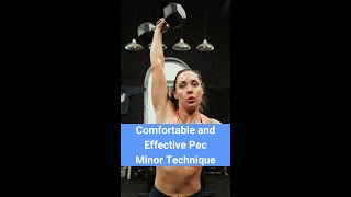 A Comfortable and Effective Pec Minor Technique - Improve Overhead Mobility Pain Free