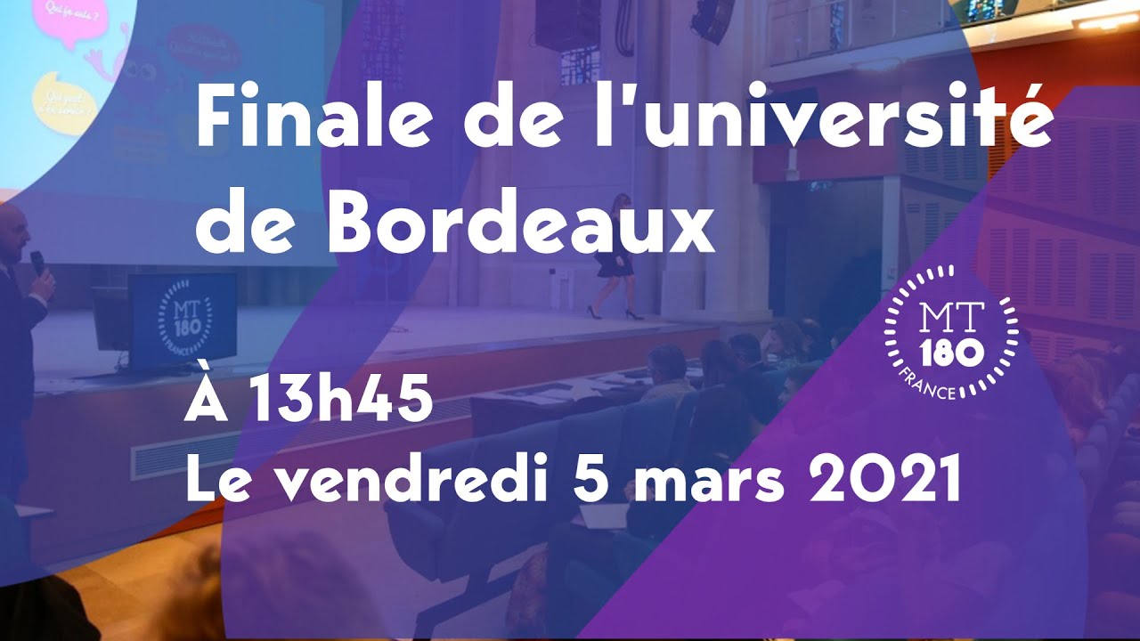 Concours Ma thèse en 180s 2021 - finale de l'université de Bordeaux