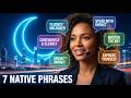 Stop Speaking Basic English! Use These 7 Secret Idioms Instead