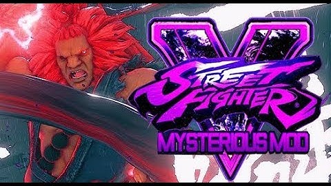 Street Fighter V Mysterious mod - Akuma/Gouki Combo Video