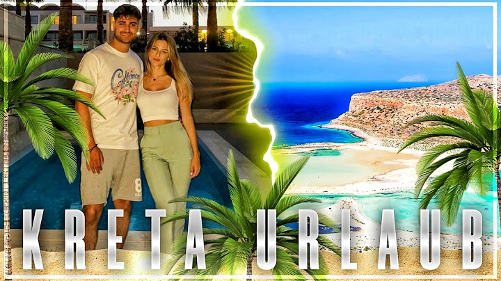 KRETA URLAUBSVLOG MIT MEINER FREUNDIN ☀️❤️