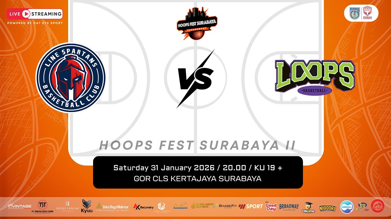 LINE SPARTANS VS LOOPS | KU PUTRA | HOOPS FEST SURABAYA 2026
