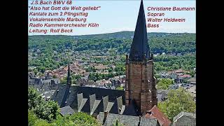 Bach Kantate BWV 68 Also hat Gott die Welt geliebt, Rolf Beck 1978 live