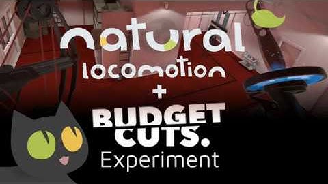 Budget Cuts + Natural Locomotion (experimental proof of concept)