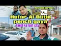 Hafar al batin saudi arabia  al qasim saudi arabia travel vlog vlog saudiarabia