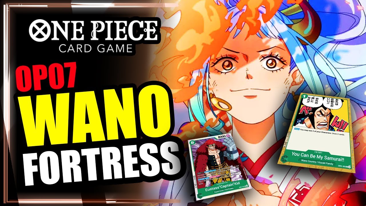 OP07 Yamato Wano Deck Fortress Kid! One Piece TCG YouTube