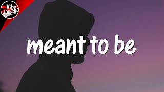 bbno$ - meant To Be (Lyrics) @VibeJaron