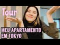 ME MUDEI PRA TOKYO / Tuor pelo apartamento