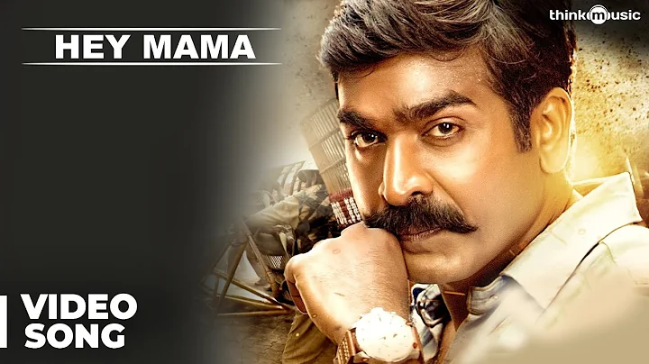 Hey Mama Video Song | Sethupathi | Vijay Sethupathi | Anirudh ft. Blaaze | Nivas K Prasanna