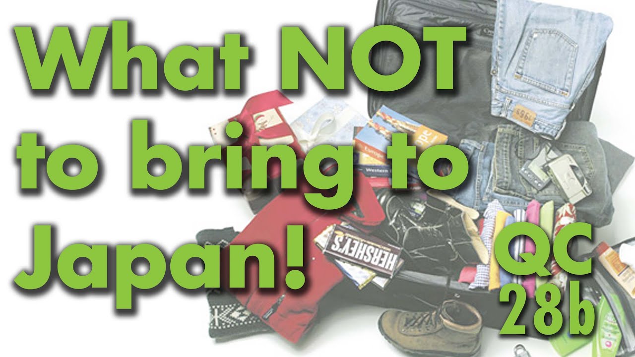 What Not To Bring To Japan
