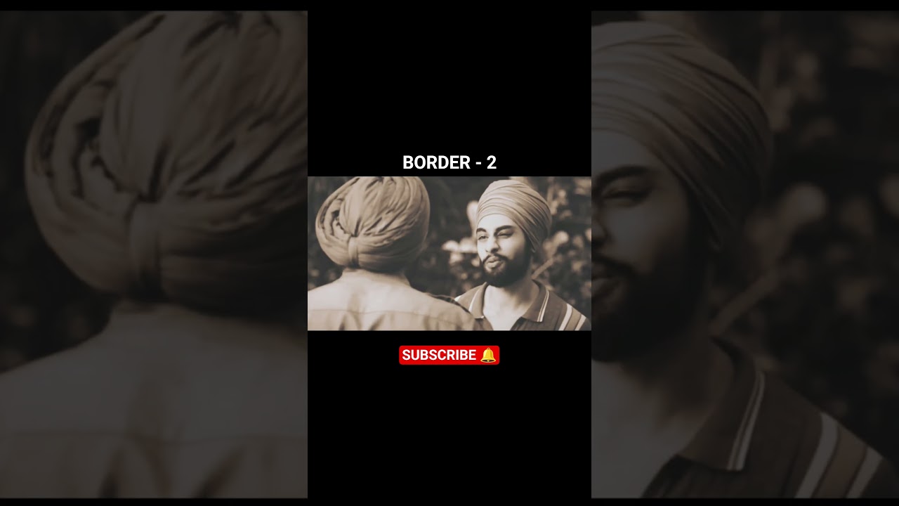 Border 2 movie ।। Border two movie 