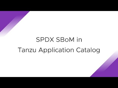 SPDX Software Bill of Materials in Tanzu Application Catalog