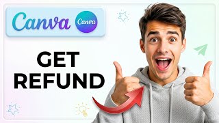 How To Get A Refund From Canva | Accidental Purchase (Easiest Way) (2026 Guide)