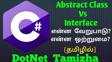 C#: Difference between Abstract Class and Interface|Abstract Class VS Interface|Tamil|DotNet Tamizha