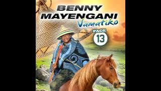 Benny mayengani #vamatiko