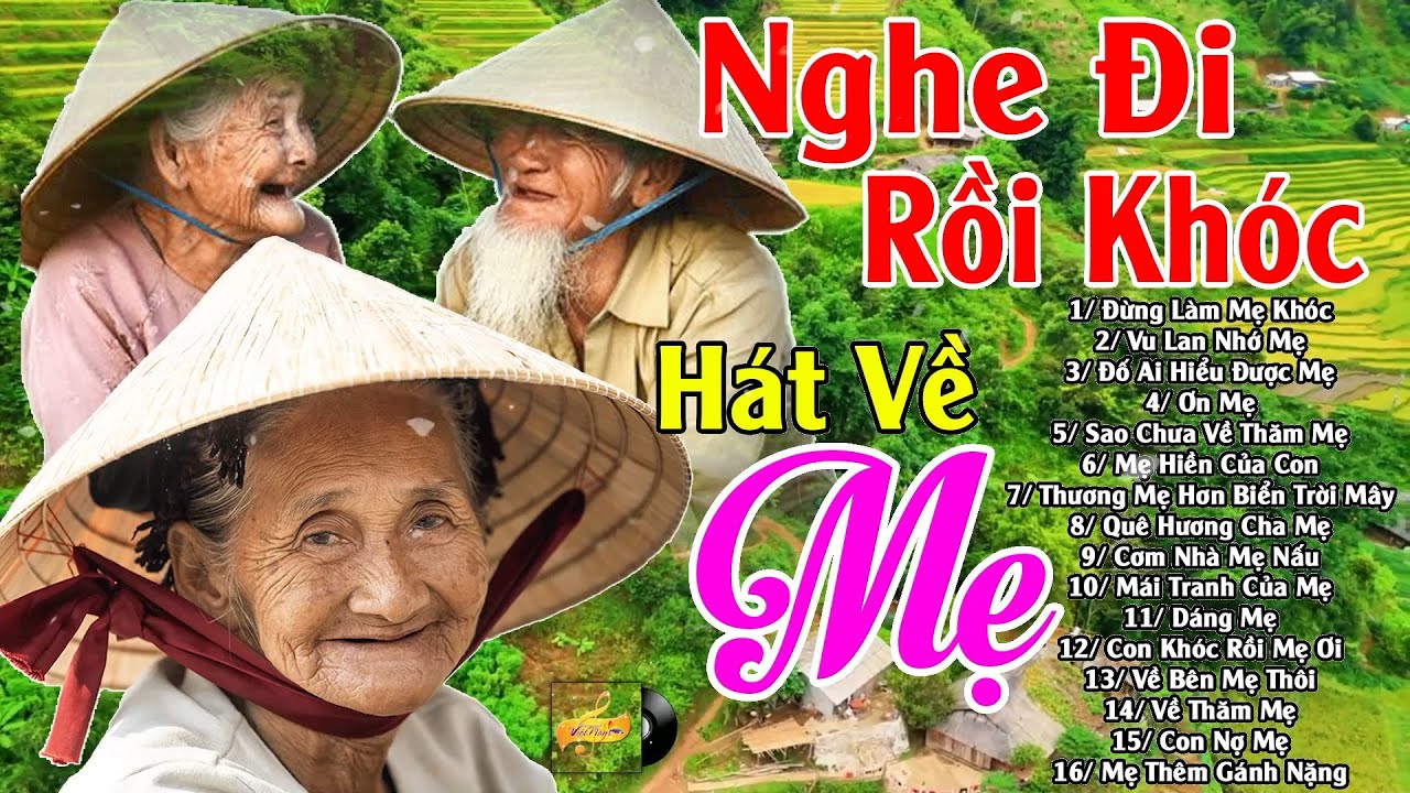 Đứt Từng Đoạn Ruột Nghe Hát Về Mẹ - Khóc Hết Nước Mắt Vì Nhớ Mẹ Cha#100Bài Bolero Đố Ai Hiểu Được Mẹ