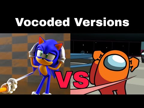 Sonic zero two dodging meme VS Among Us (Vocoded Versions)