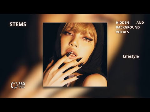 LISA Lifestyle 360RA Stems Hidden And Background Vocals RE UP