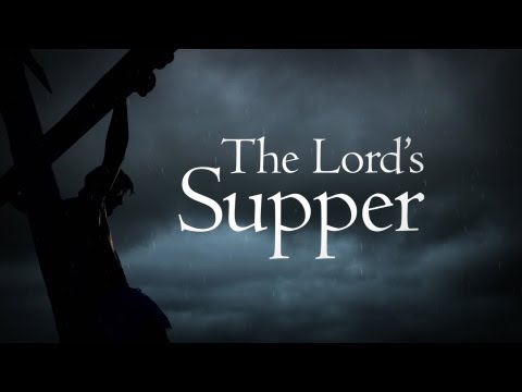 The Truth About... The Lord's Supper