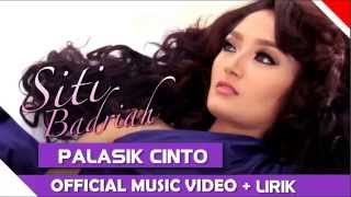Siti Badriah - Palasik Cinto (Video Lirik)