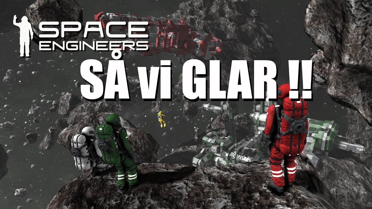 Space Engineers Easy survival EP 17 - SÅ vi glaar !!! - YouTube