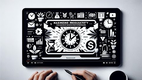 The best productivity strategies: Time Management Secrets for Busy Entrepreneurs