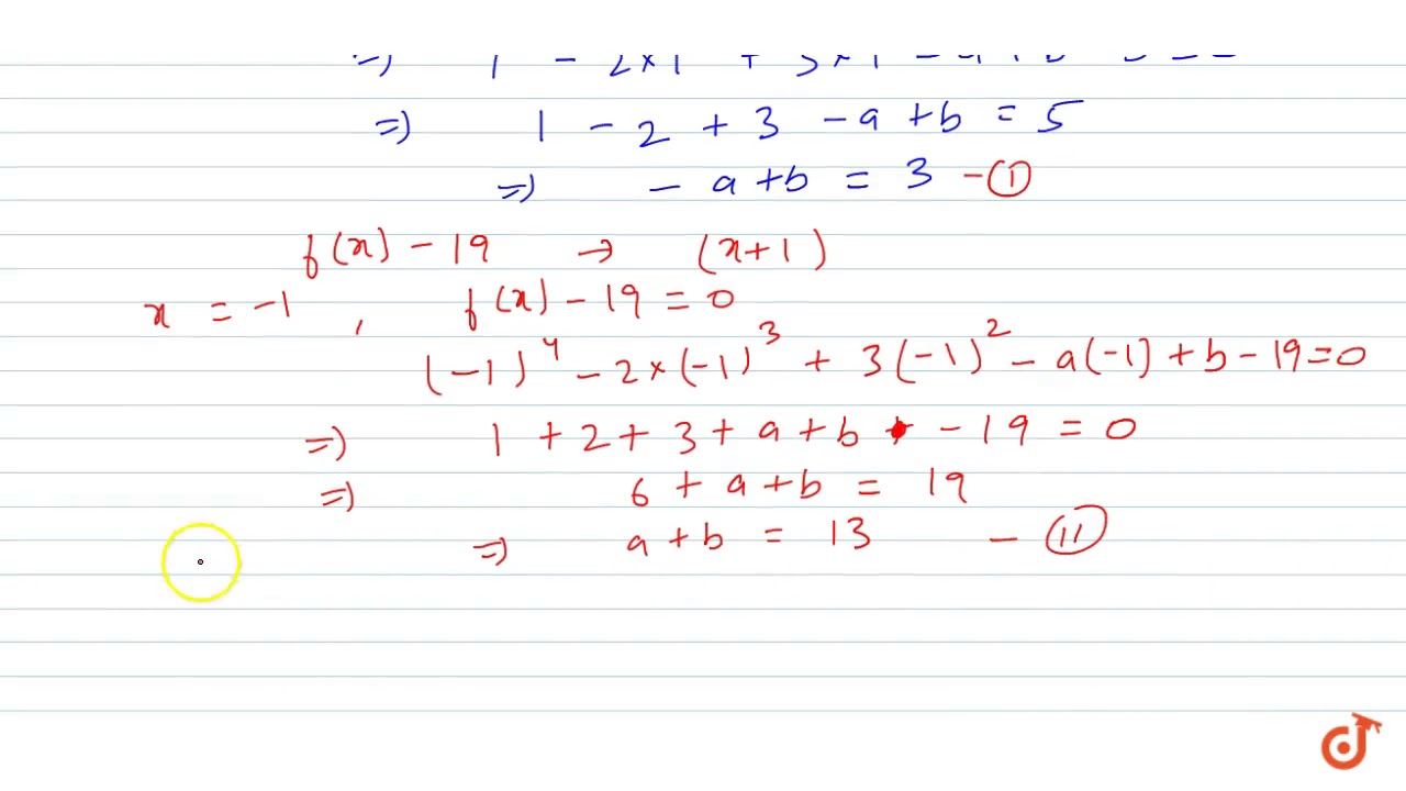 The Polynomials F X X 4 2x 3 3x 2 Ax B When Divided By X 1 And X 1 Leaves The Youtube