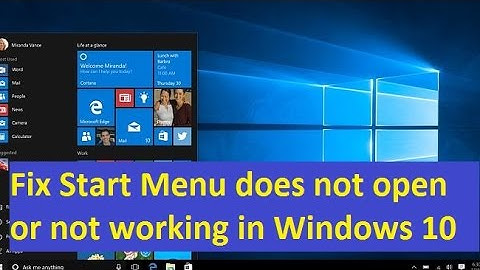 Fix Start Menu does not open or not working in Windows 10 - Howtosolveit