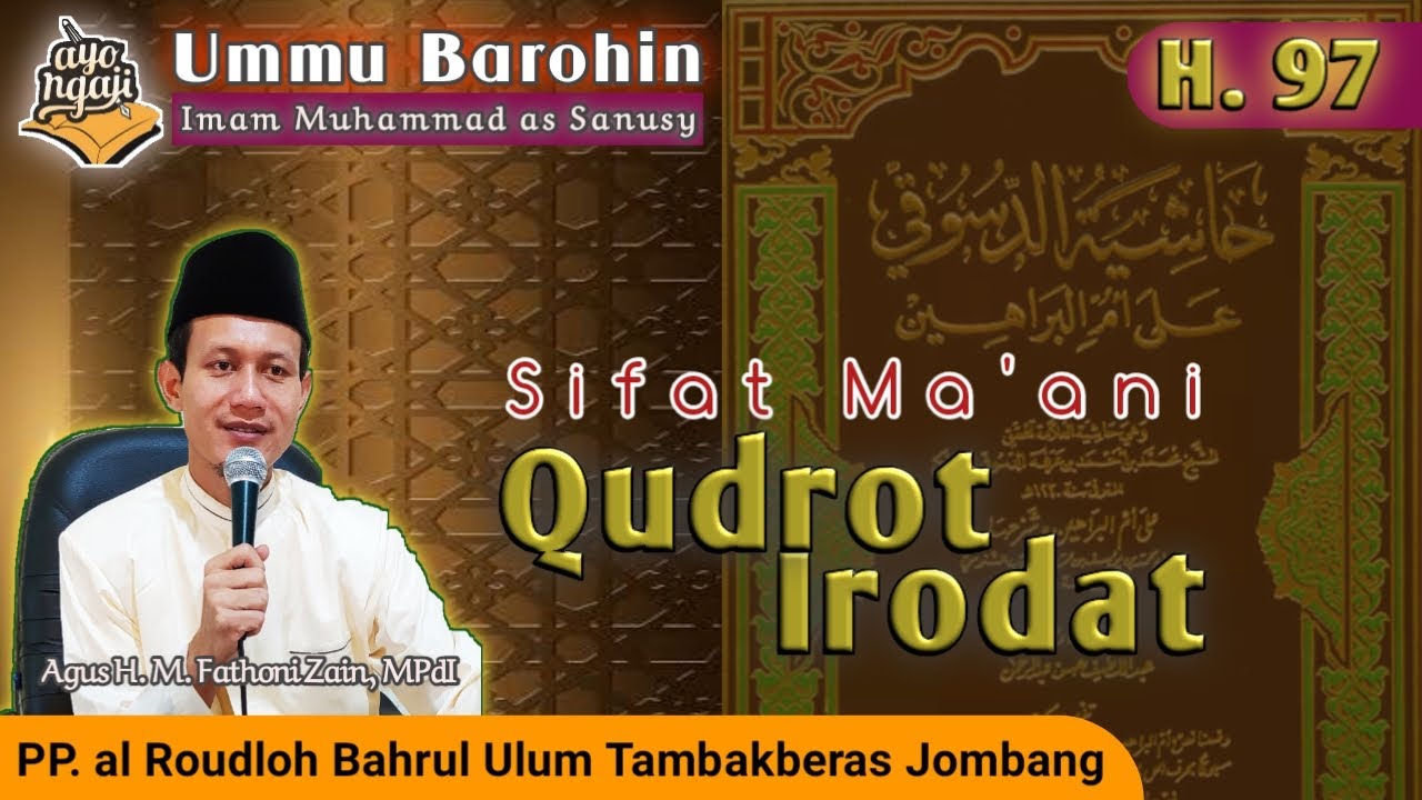 Sifat Ma'ani (Qudrot & Irodat) | Ummul Barohin H. 97 | Agus H.M. Fathoni Zain, MPdI