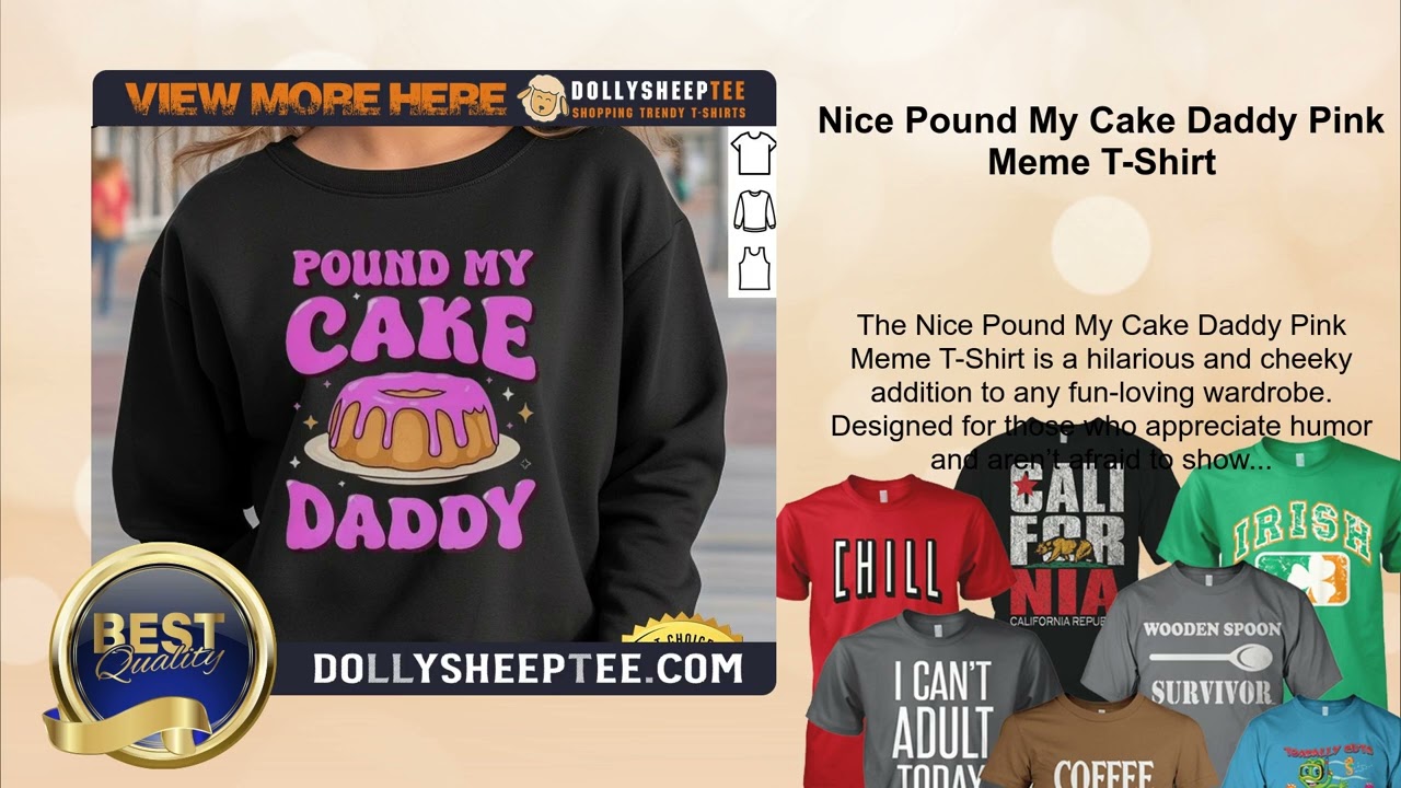 Nice Pound My Cake Daddy Pink Meme T-Shirt