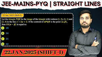 Let the triangle PQR be the image of the triangle with vertices (1, 3), (3, 1) and(2, 4) in the line