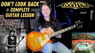 How To Play Don't Look Back By Boston - Tom Scholz And Barry Goudreau Guitar Lesson