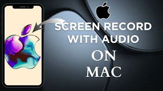 How To Screen Record With Audio In Mac