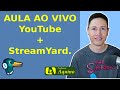 TRANSMITIR AULA AO VIVO (LIVE) com CONVIDADO no StreamYard. | EXTRA #07 - Produção de Videoaula.