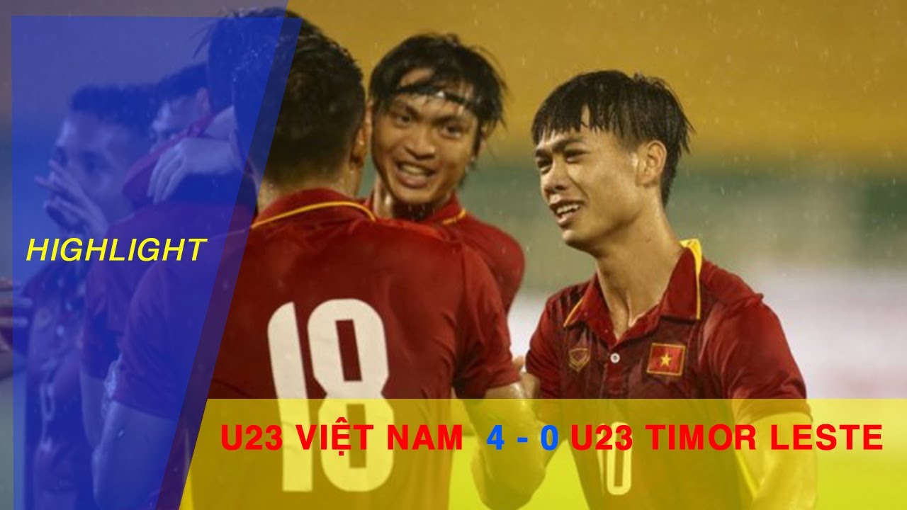 Video: U23 Việt Nam vs U23 Đông Timo Video: U23 Việt Nam vs U23 Đông Timo