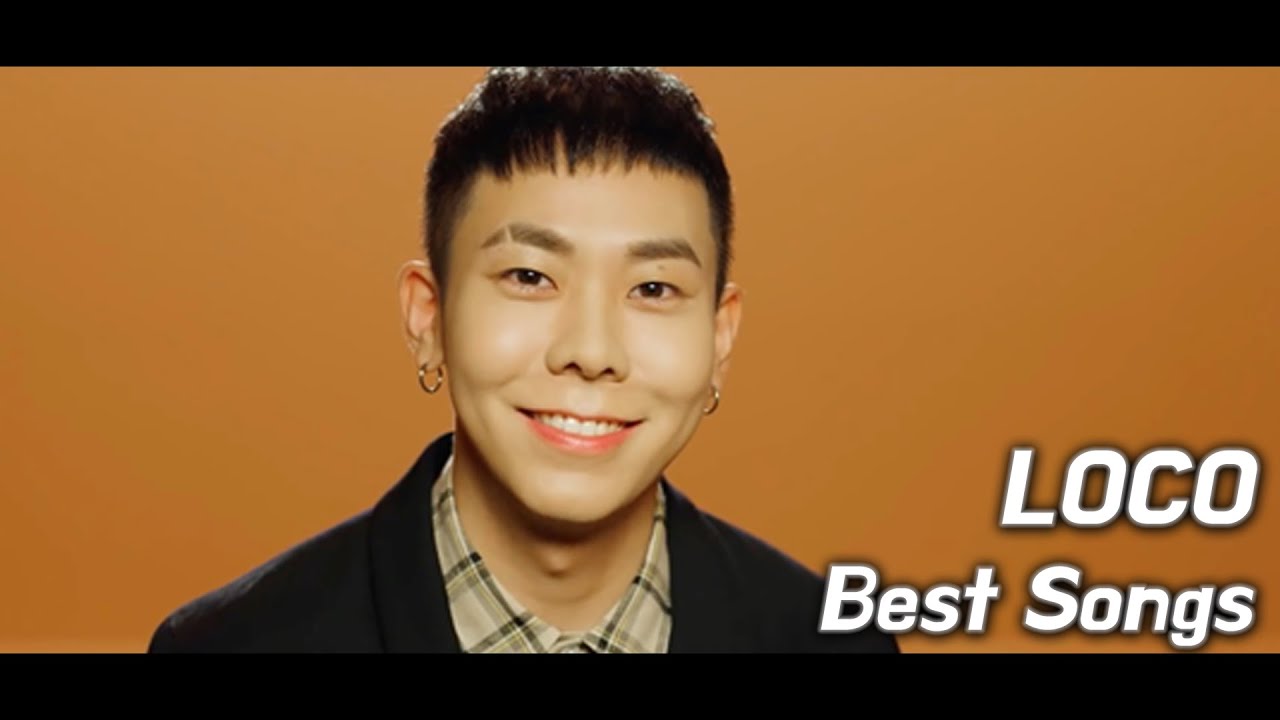 [𝐏𝐥𝐚𝐲𝐥𝐢𝐬𝐭] 로꼬 노래 모음 신곡 포함｜LOCO best songs playlist - YouTube