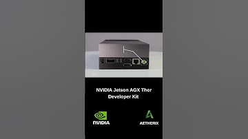 NVIDIA Jetson AGX Thor Developer Kit