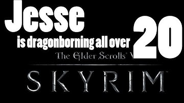 Skyrim [Part 20] - Livestream Part 3: Asshole Kids