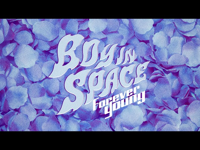 Boy In Space - Forever Young