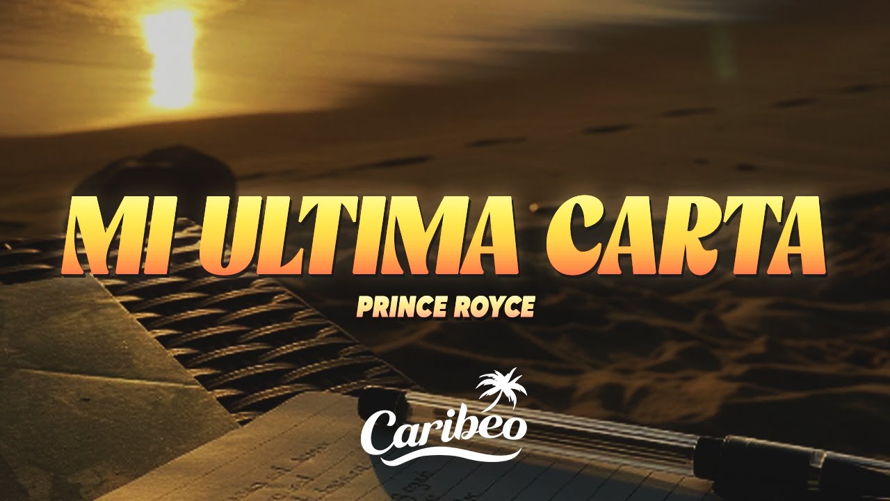 Prince Royce - Mi Última Carta (Letra)
