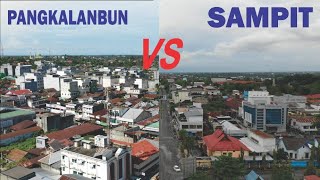 Kota Sampit VS Kota Pangkalan Bun di Kabupaten Kotawaringin Kalimantan Tengah