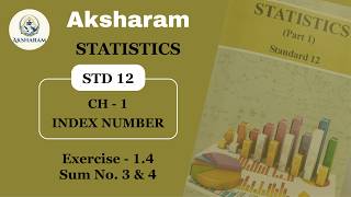 STD- 12| STAT| PART- 1| CH- 1| INDEX NUMBER| EXCERCISE- 1.4| SUM- 3&4| COMMERCE| #sch