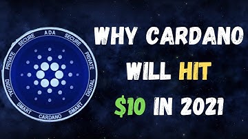 WHY CARDANO WILL HIT $10 IN 2021| Cardano Coin Price Prediction 2021