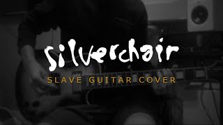 Silverchair - Slave (Guitar Cover)